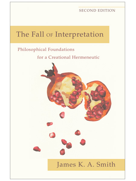 The Fall of Interpretation, 2nd Edition